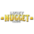 Lucky Nugget